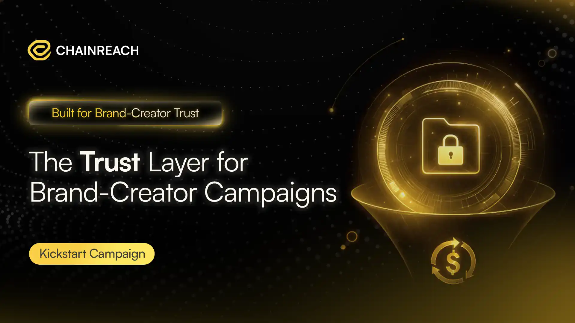 ChainReach brand-creator campaign platform banner with a secure escrow and payment icon