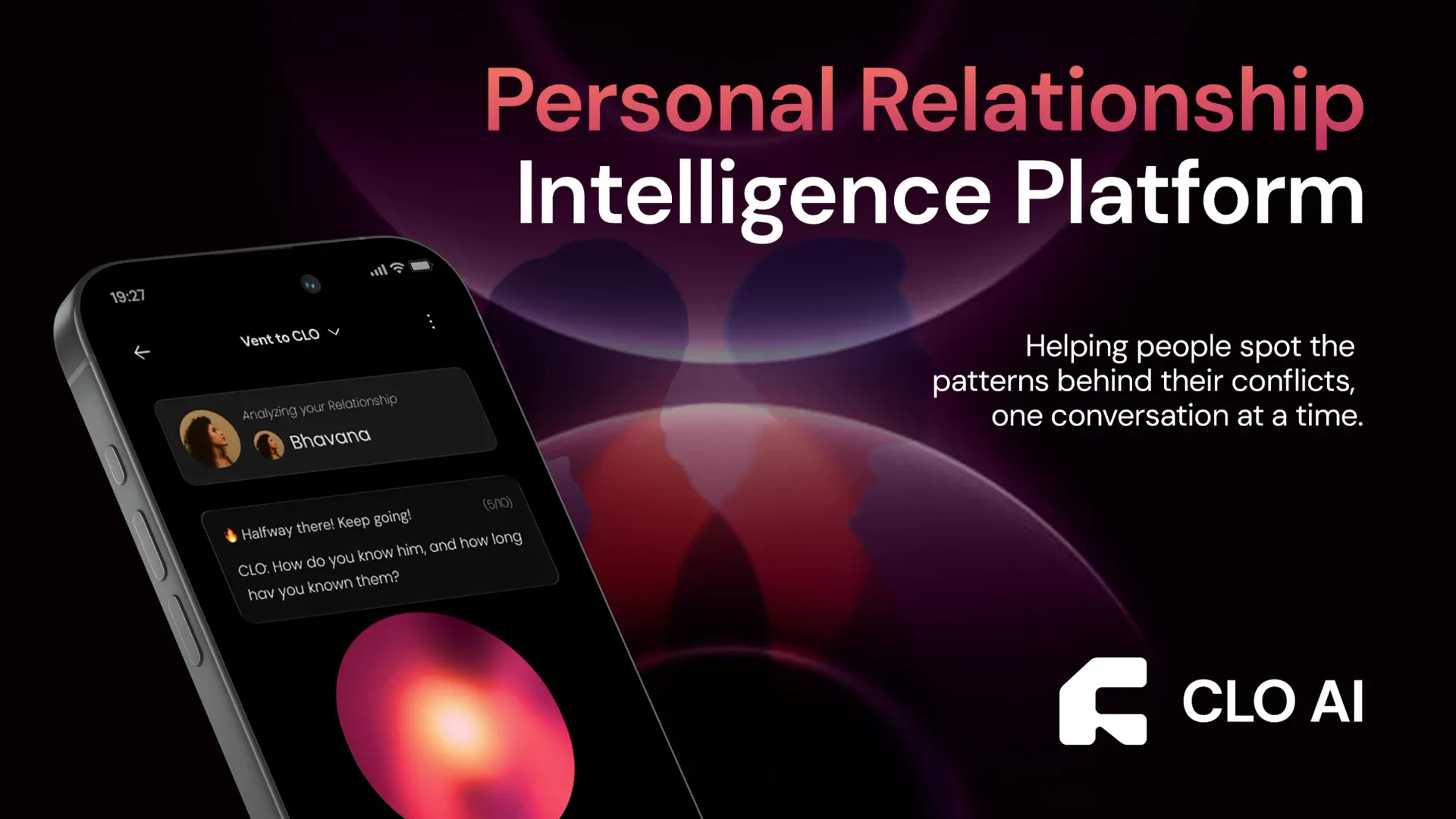 CLO AI relationship intelligence app on a phone, with a voice conversation that analyzes a relationship